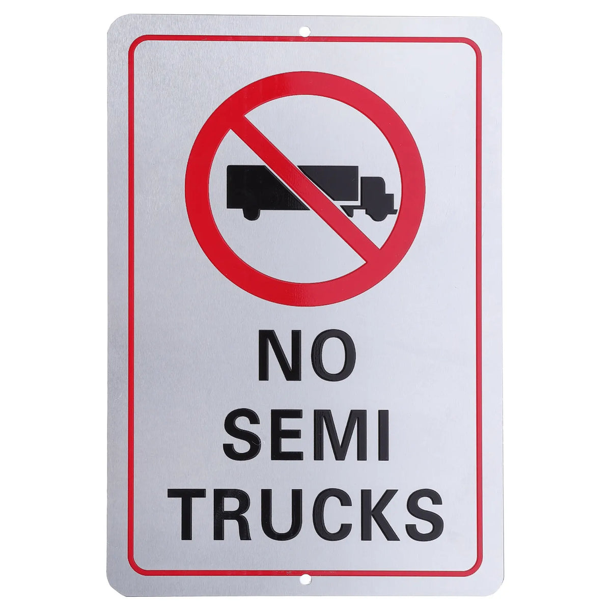 No Semi Trucks Aluminum Sign – Weatherproof Outdoor Road Sign Traffic Safety Sign PLUSH other